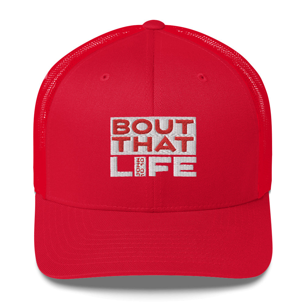 BOUT THAT JOHN 10:10 LIFE REDROCK TRUCKER