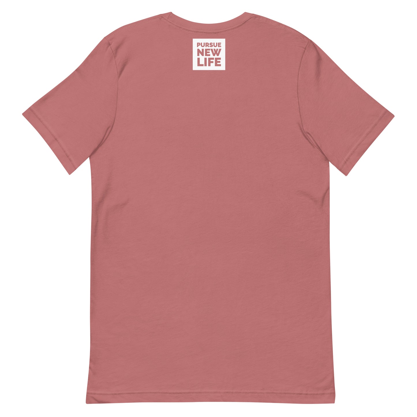 PURSUE NEW LIFE WHT LABEL TEE