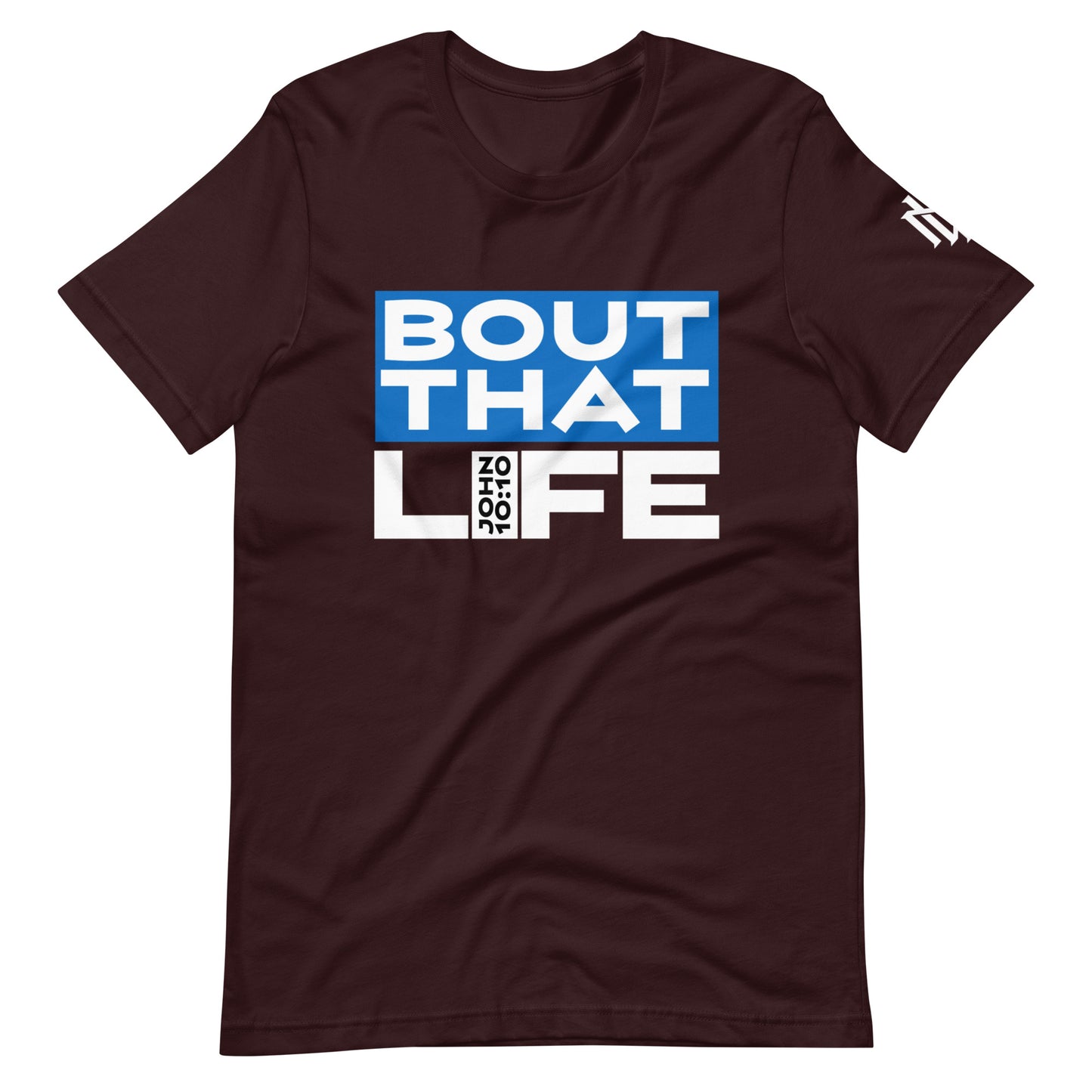 BOUT THAT JOHN 10:10 LIFE BLU BLOCK TEE
