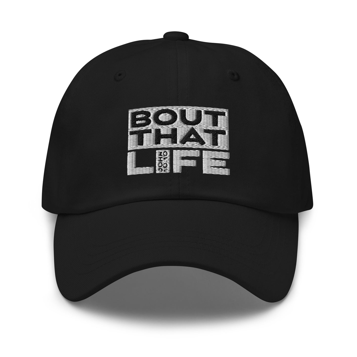 BOUT THAT JOHN 10:10 LIFE Dad Hat