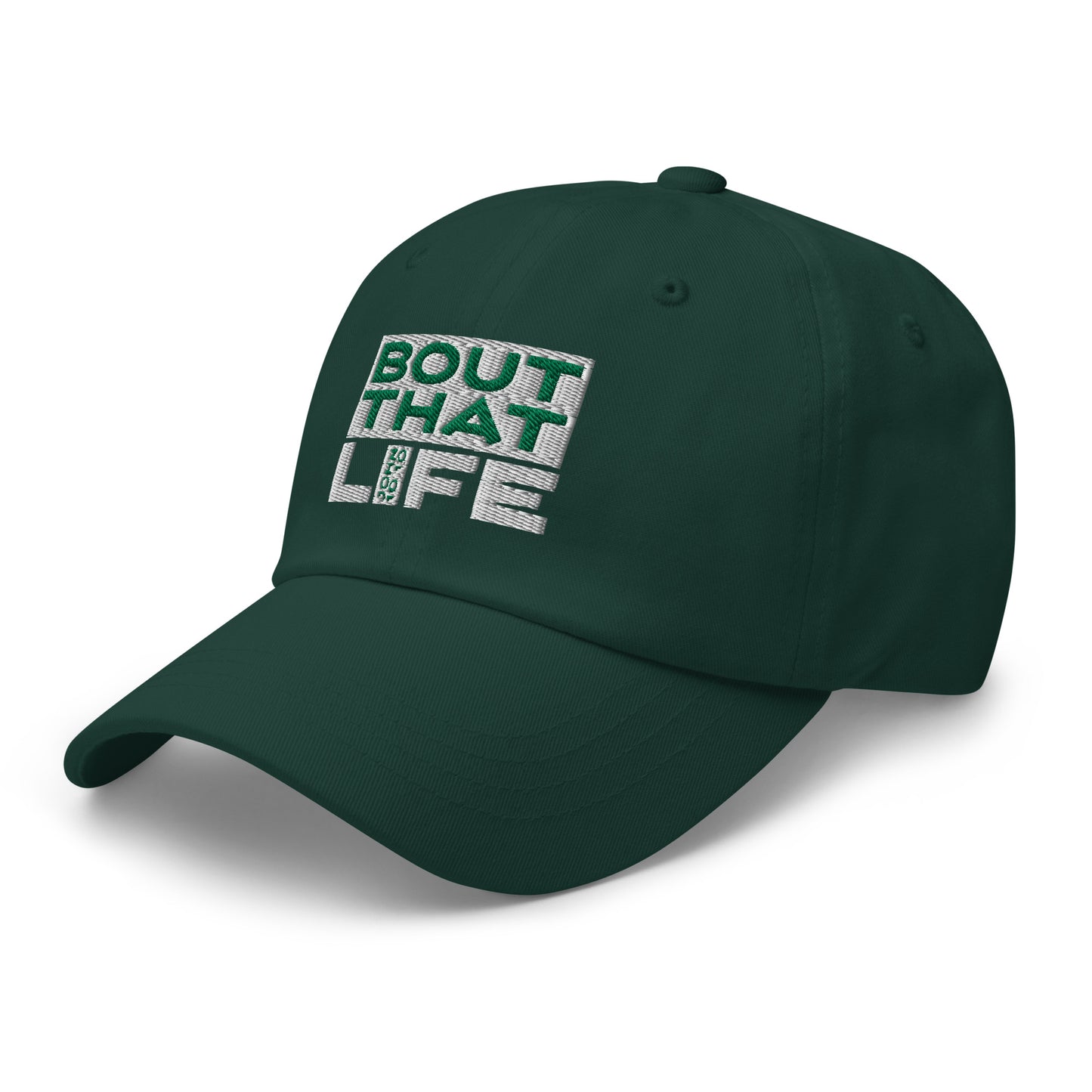 BOUT THAT JOHN 10:10 LIFE EVERGREEN Dad Hat