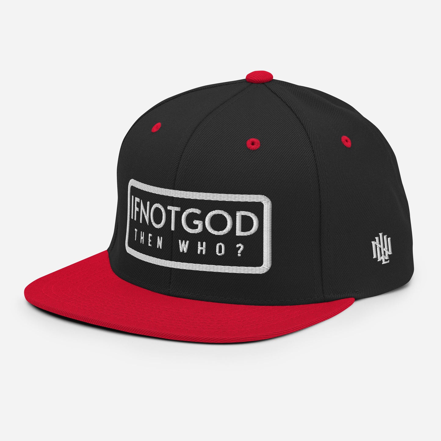 IF NOT GOD THEN WHO Isaiah 43:10 Snapback Hat