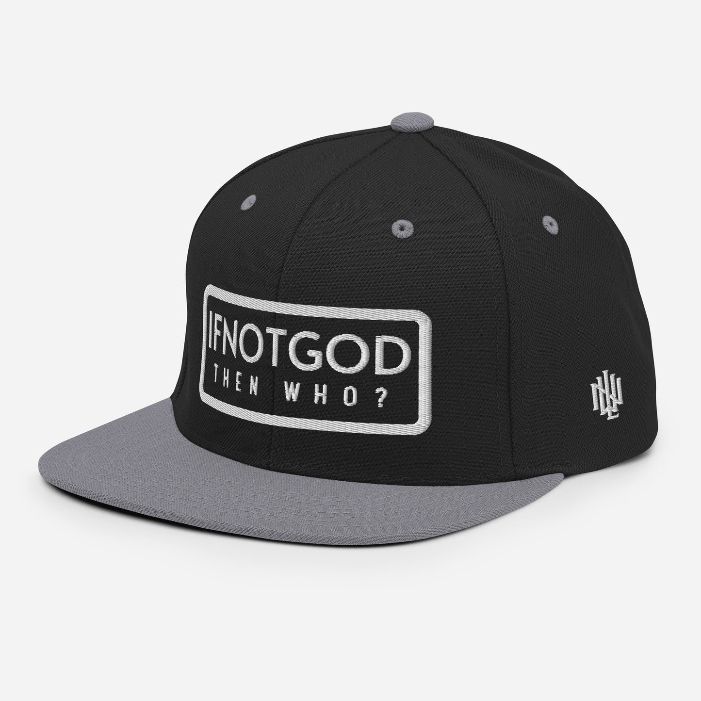 IF NOT GOD THEN WHO Isaiah 43:10 Snapback Hat