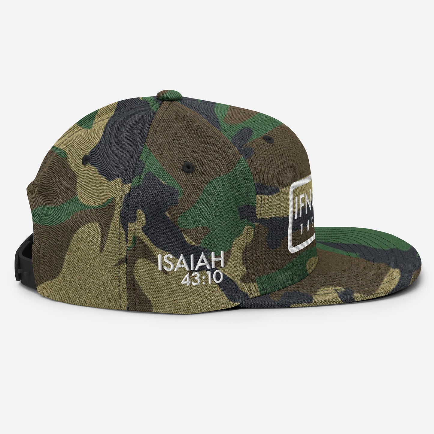 IF NOT GOD THEN WHO Isaiah 43:10 Snapback Hat