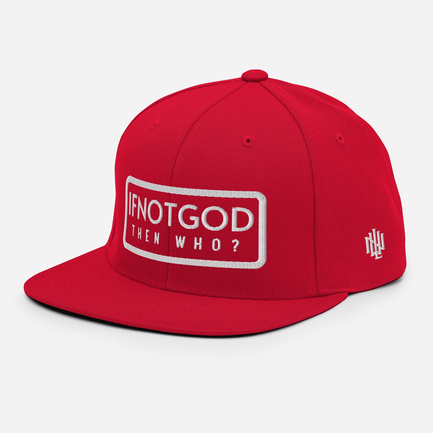 IF NOT GOD THEN WHO Isaiah 43:10 Snapback Hat