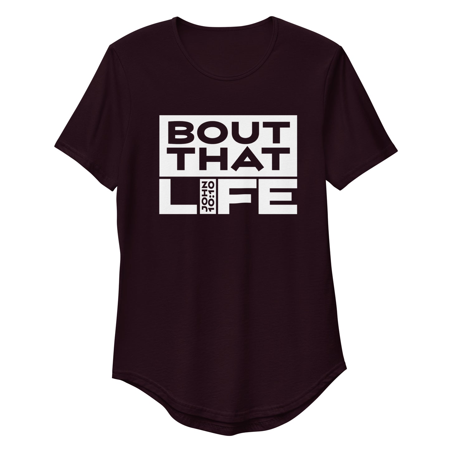 BOUT THAT JOHN 10:10 LIFE SWIRVE TEE