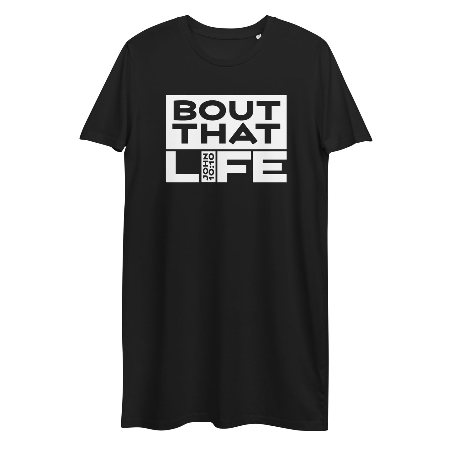 BOUT THAT JOHN 10:10 LIFE Organic cotton t-shirt dress