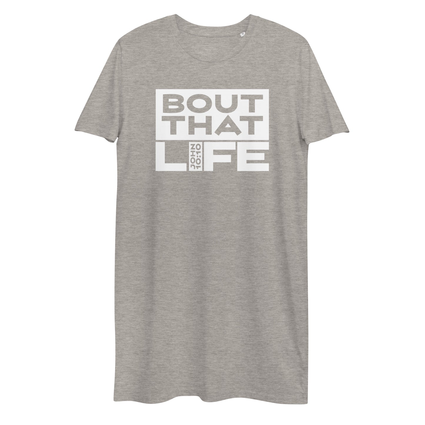 BOUT THAT JOHN 10:10 LIFE Organic cotton t-shirt dress