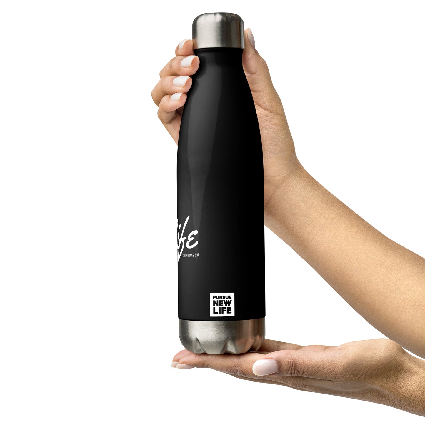 PURSUE NEW LIFE Stainless Steel Water Bottle