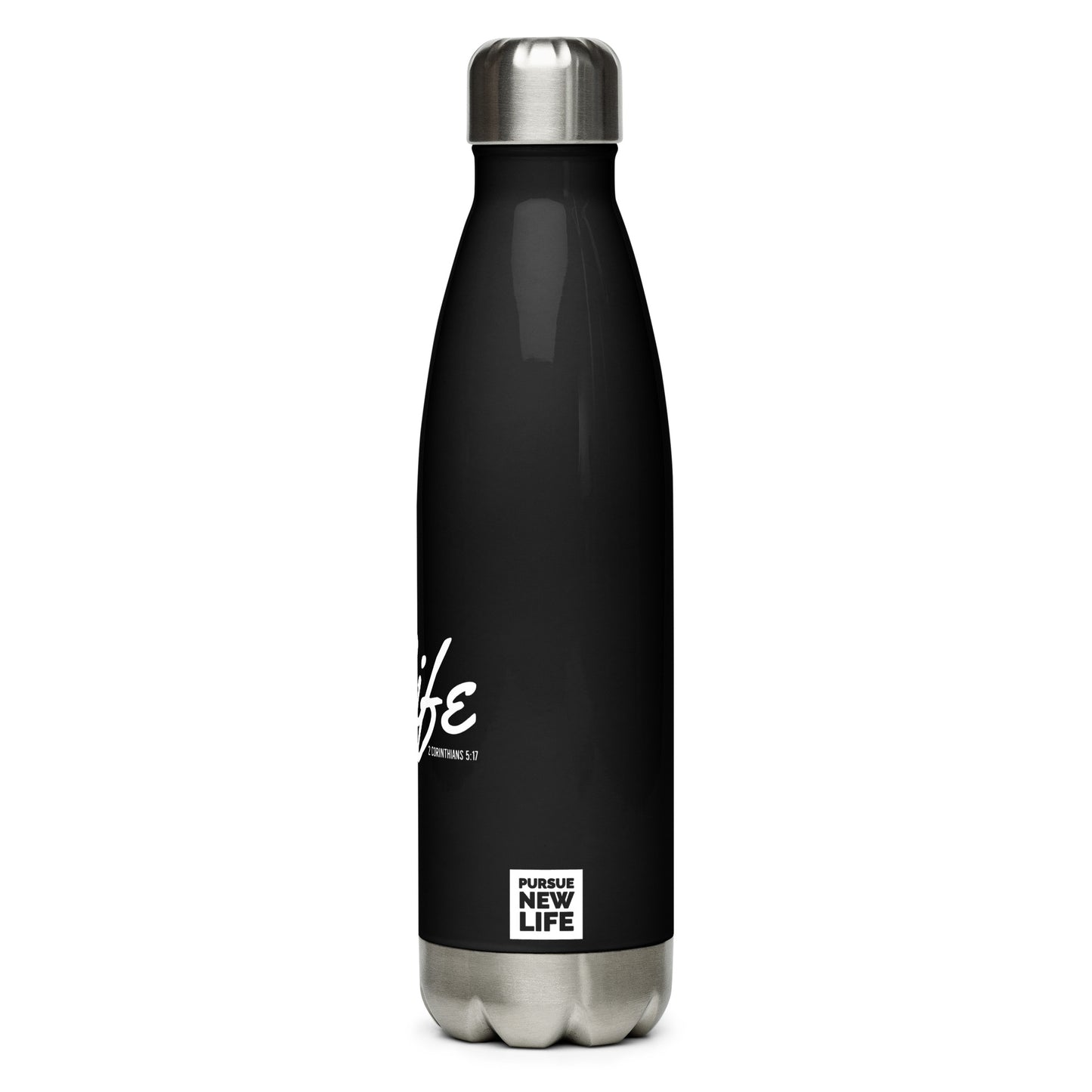 PURSUE NEW LIFE Stainless Steel Water Bottle