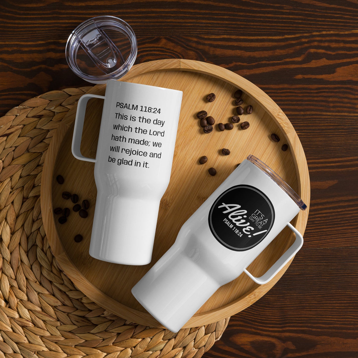 It's A Great Day To Be Alive Travel mug with a handle