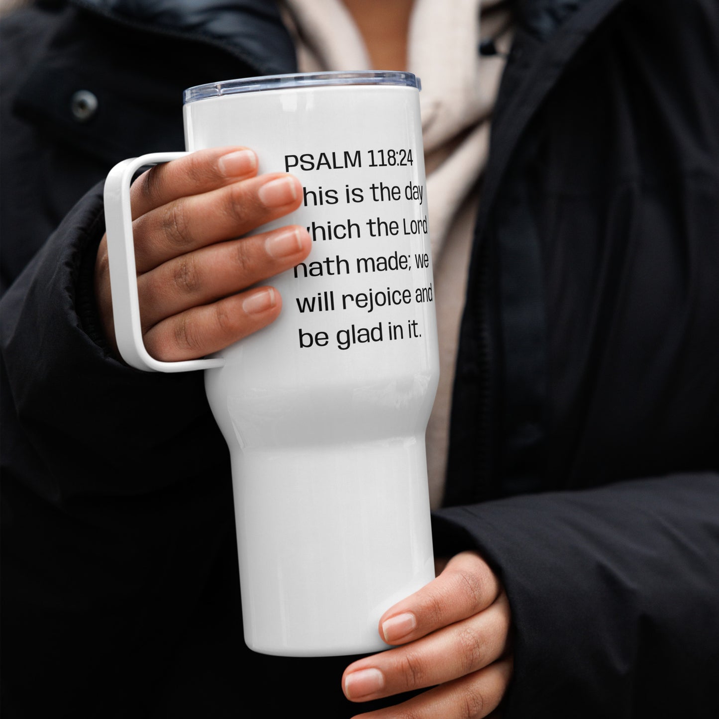 It's A Great Day To Be Alive Travel mug with a handle