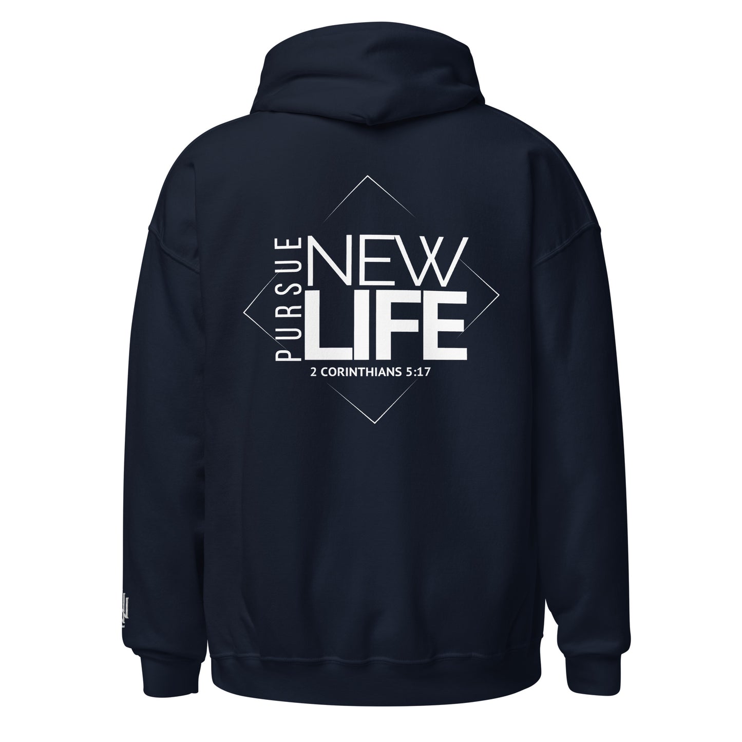 PURSUE NEW LIFE Hoodie