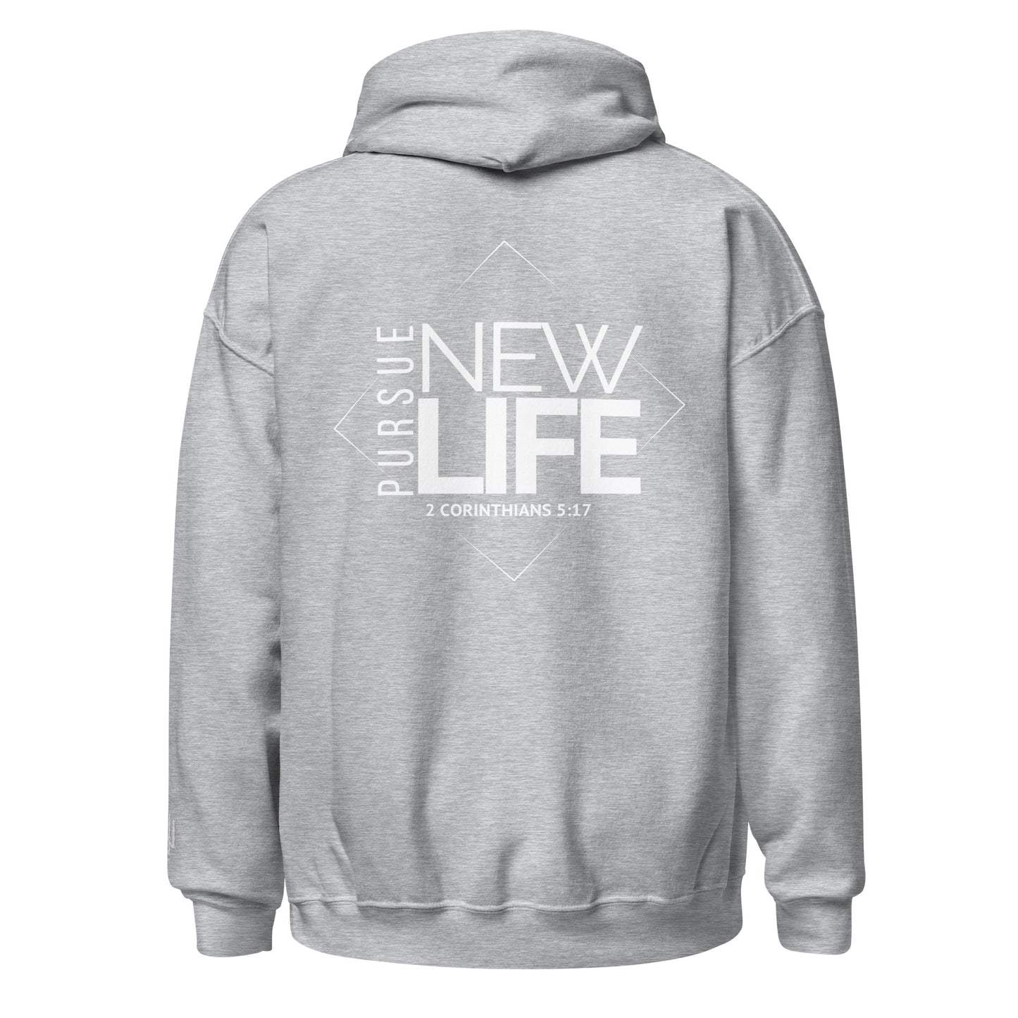 PURSUE NEW LIFE Hoodie