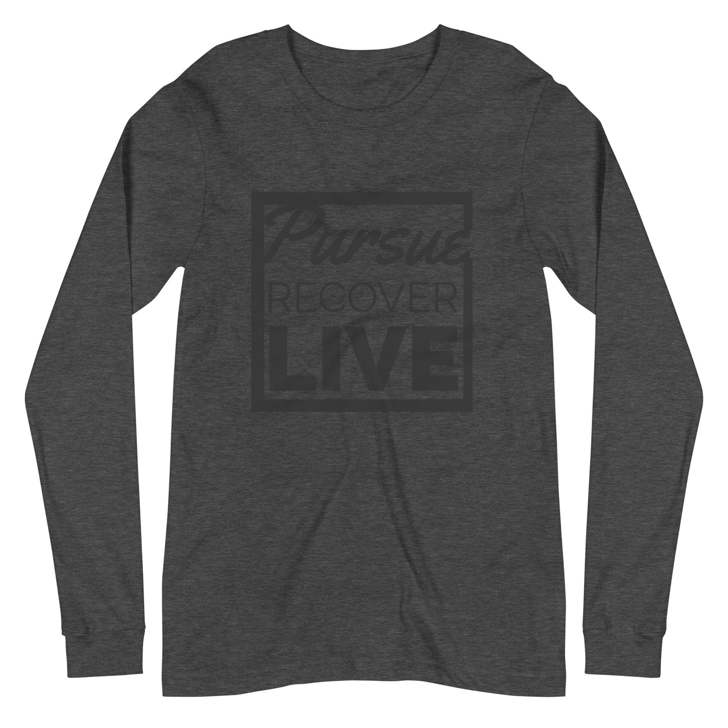 PURSUE RECOVER LIVE Unisex Long Sleeve Tee - BLK DTG