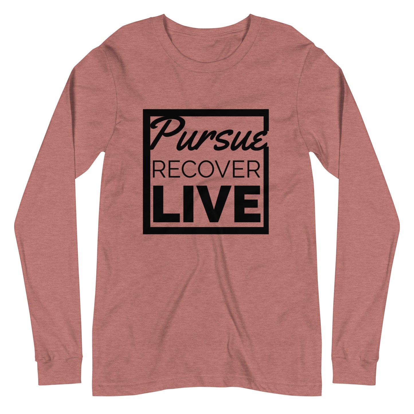 PURSUE RECOVER LIVE Unisex Long Sleeve Tee - BLK DTG