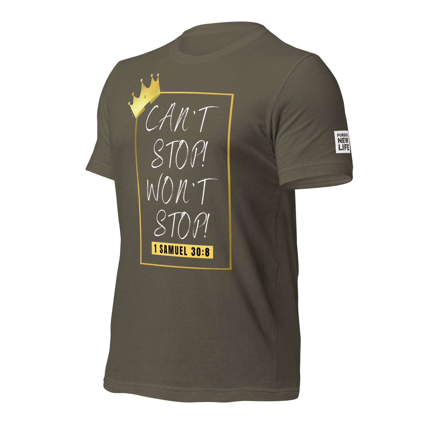 CAN'T STOP WON'T STOP Unisex t-shirt