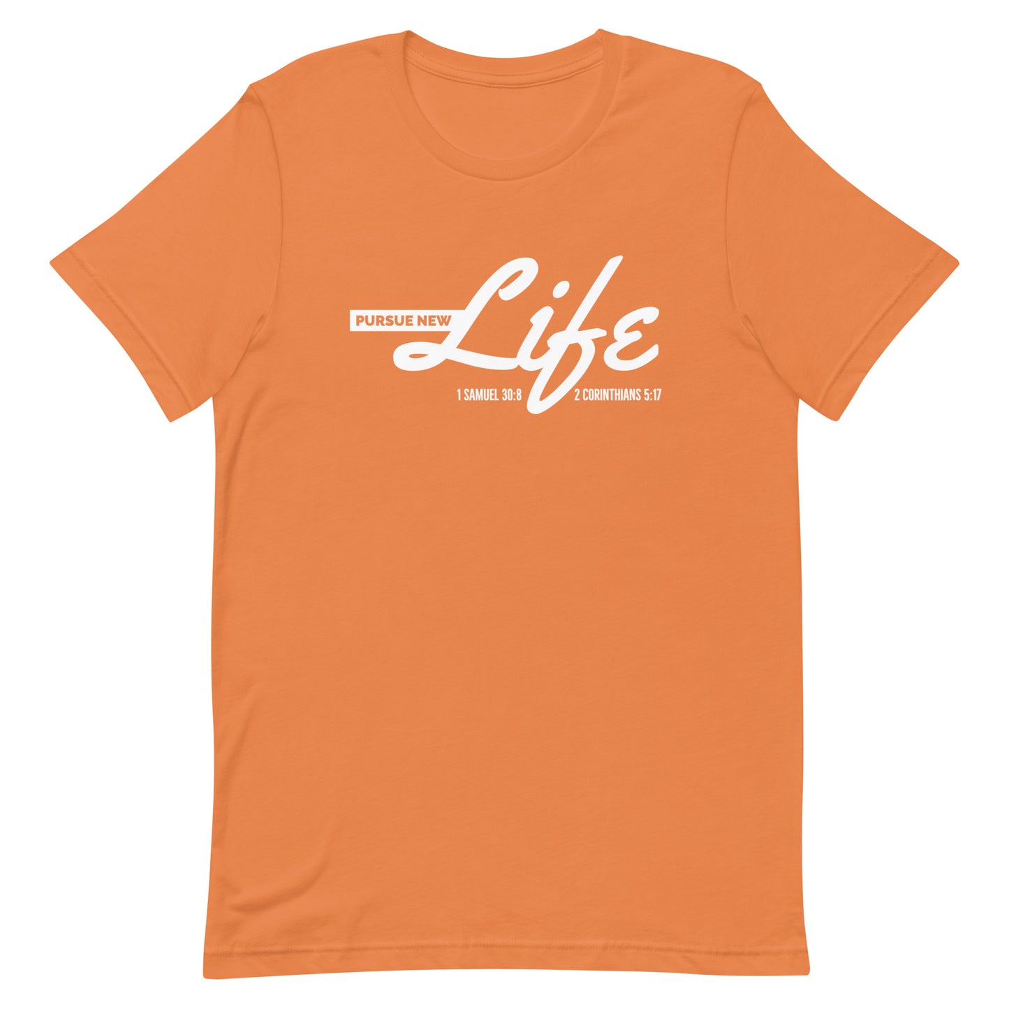 PURSUE NEW LIFE WHT LABEL TEE