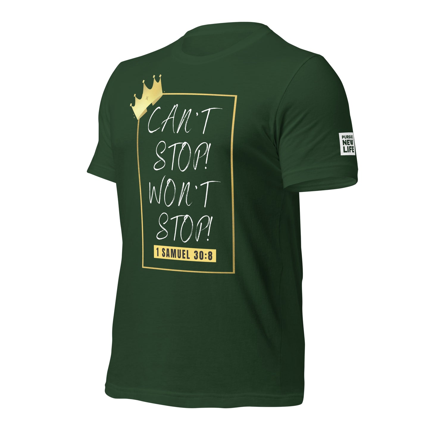 CAN'T STOP WON'T STOP Unisex t-shirt