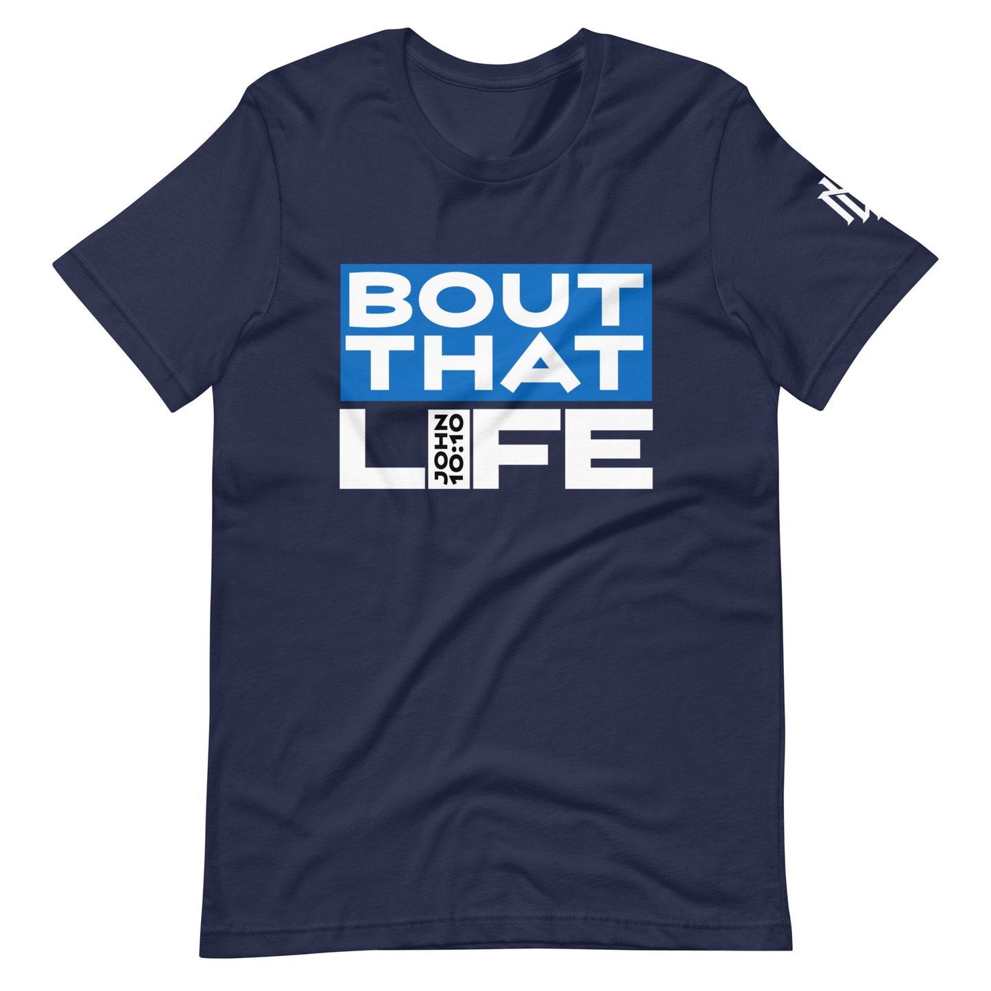 BOUT THAT JOHN 10:10 LIFE BLU BLOCK TEE