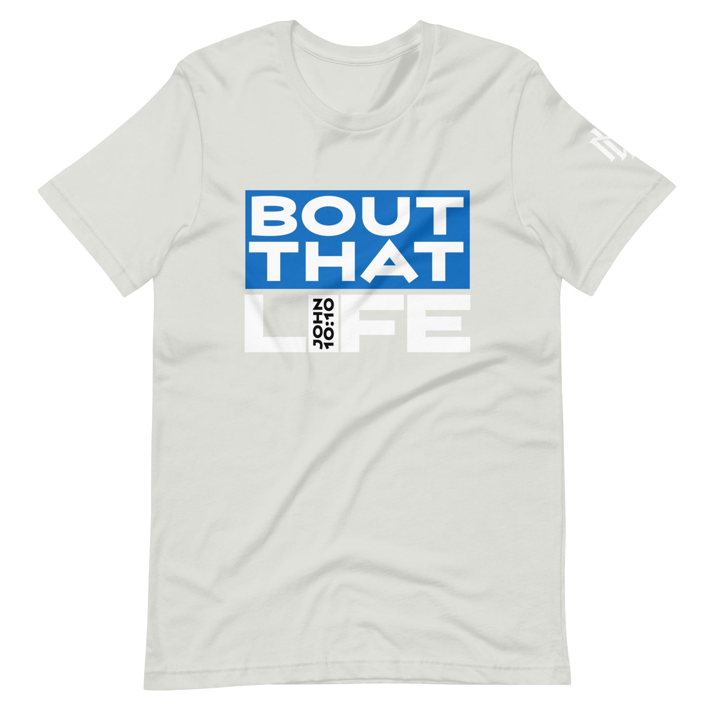 BOUT THAT JOHN 10:10 LIFE BLU BLOCK TEE