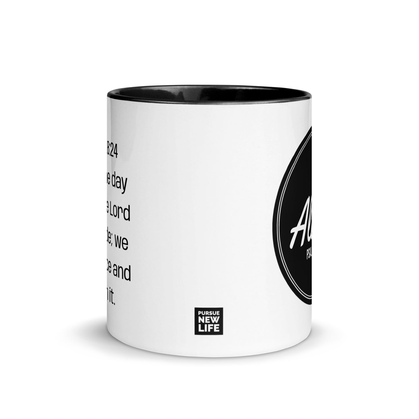 It's A Great Day To Be Alive Mug with Black Inside