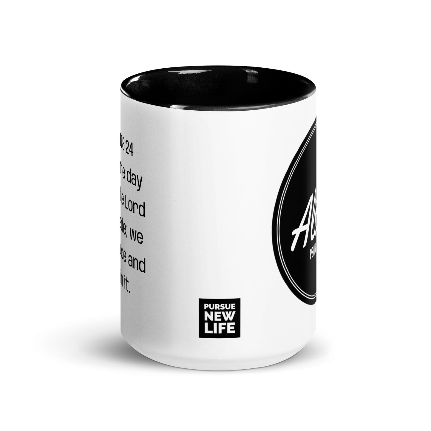 It's A Great Day To Be Alive Mug with Black Inside