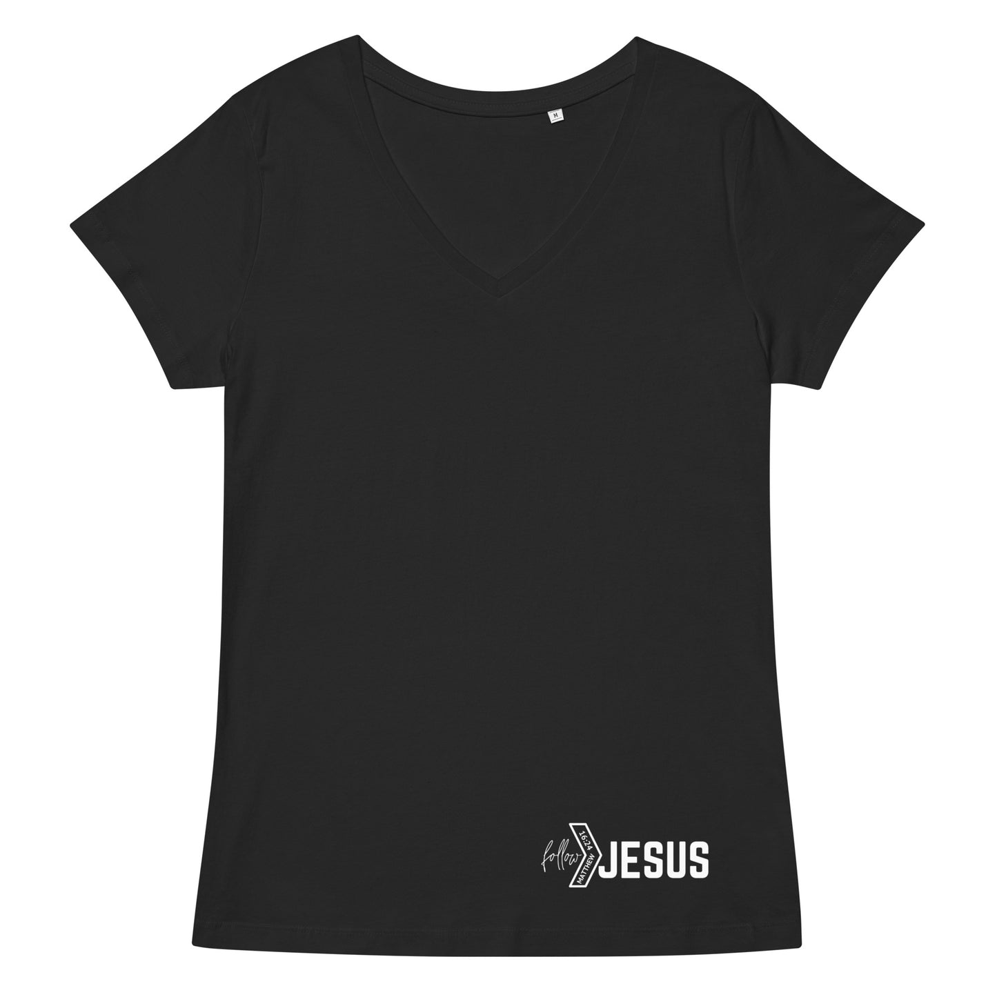 FOLLOW JESUS Matthew 16:24Women’s fitted v-neck t-shirt